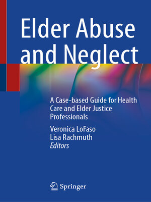 cover image of Elder Abuse and Neglect